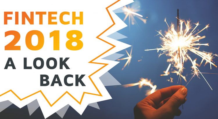 Fintech 2018, a look back, written next to a sparkler