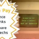 Picture of an ATM which is out of service, a symbol how Google Pay threatens banks and fintechs
