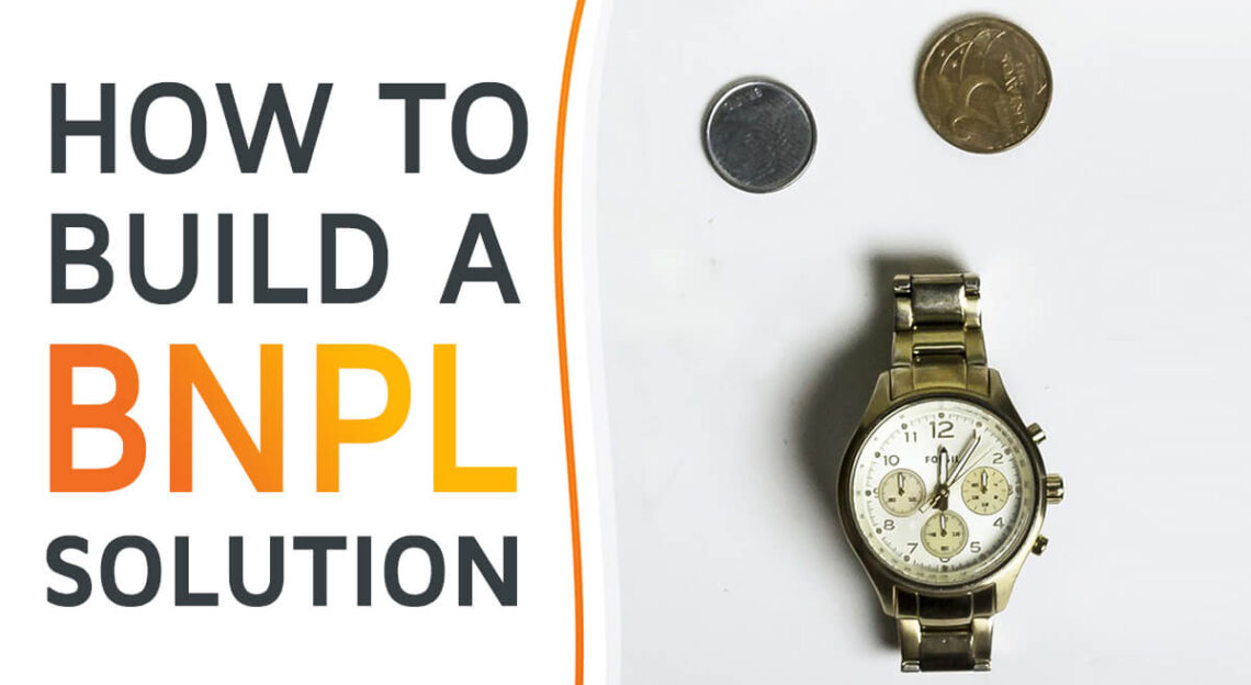 how-to-build-your-own-bnpl-solution-trimplement-blog